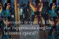 «Secondo te qual è il film che rappresenta meglio la nostra epoca?» Le risposte impossibili da dare ai ragazzi. Però dobbiamo provarci.